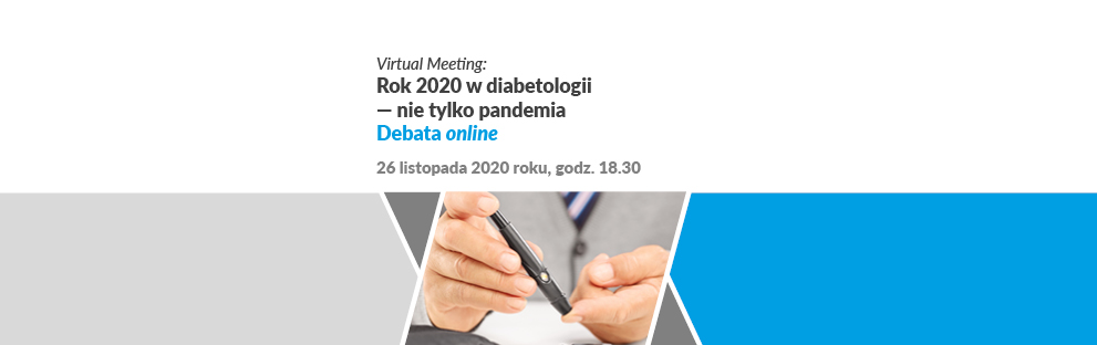 Rok 2020 w diabetologii – nie tylko pandemia, debata online
